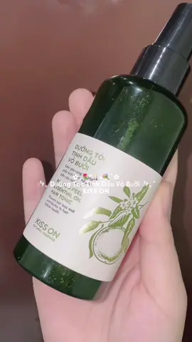 Dưỡng tóc tinh dầu vỏ bưởi của nhà Kiss On✨#xuhuong #giohang🛒 
