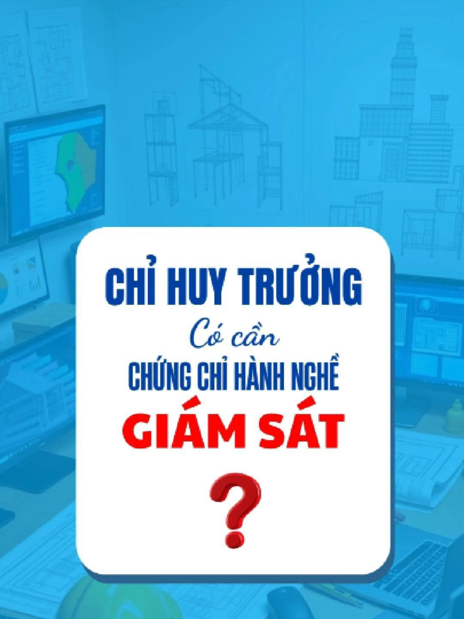Học lớp Chỉ huy trưởng công trường: Chỉ huy trưởng có cần chứng chỉ hành nghề giám sát. #phanmemQuanlychatluongGXD #kysuxaydung #xaydungdandung #xaydung #giangdayBIM #dutoancoban #hocdutoancongtrinh
