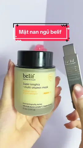Mặt nạ ngủ belif #unboxing #belifsleepingmask #moixaykenhtiktok #review #bachtuocomdo #BeautyTok 