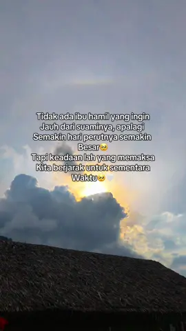 Banyak kejadian baru menikah dan hamil berjauhan dengan suaminya, baik itu dalam segi permasalahan, kesalahpahaman, mertua dan keluarga🥹  Bersyukur untuk kita yang selalu dekat dengan pasangan🫶🏻 #masyaallahtabarakkallah #allahummashollialasayyidinamuhammad #fyppppppppppppppppppppppp #fypシ゚ #suami #masukberandafyp #viral #katakatamotivasi #semangatttttttt💪💪💪💪 