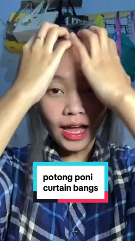 nekad potong poni curtain bangs dengan gunting bengkok yang rata” orang gagal nyobanya 🥰 #hair #hairstyle #haircut #curtainbangs #poni 