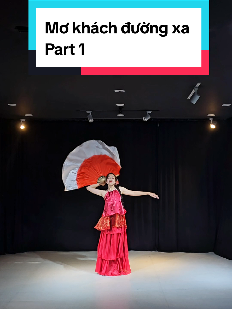 Mơ khách đường xa - Múa dân gian - Part 1 Tập lên cơ là có thật 😄😄 #mokhachduongxa #muadangian #muavietnam #múa #dance 