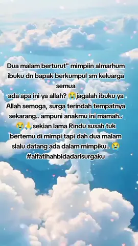 kangen Rindu😭ibuku #bidadarisurgaku#alfatihahbuatmu#fypシ゚viral🖤tiktok☆♡🦋myvideo 