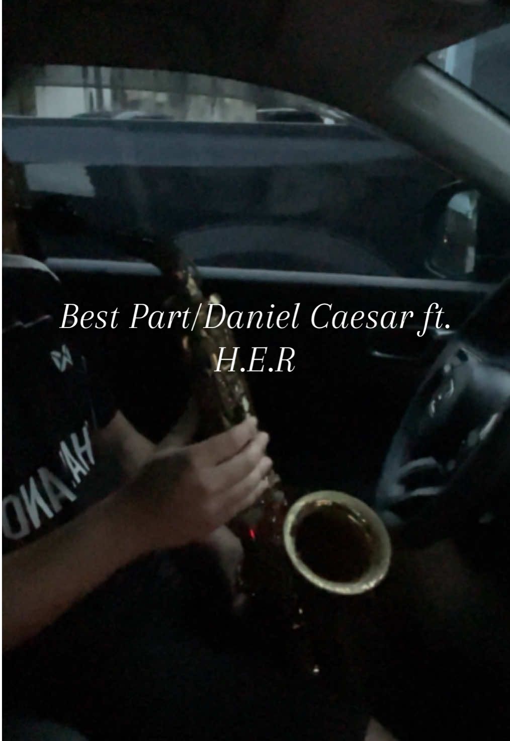 Best Part/Daniel Caesar ft. H.E.R #saxophone #saxophonecover #romanticsong #car #weddingsong #cover #bestpart 