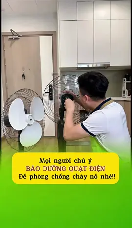 Mọi người chú ý khi dùng quạt điện trong nhà nhé! Nên bảo dưỡng định kỳ 6 tháng/ lần #duycom #duycomreal #baoduongquatdien #dautraquat #dcgr 