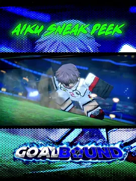 #roblox #bluelock #goalbound #aiku #sneakpeek 
