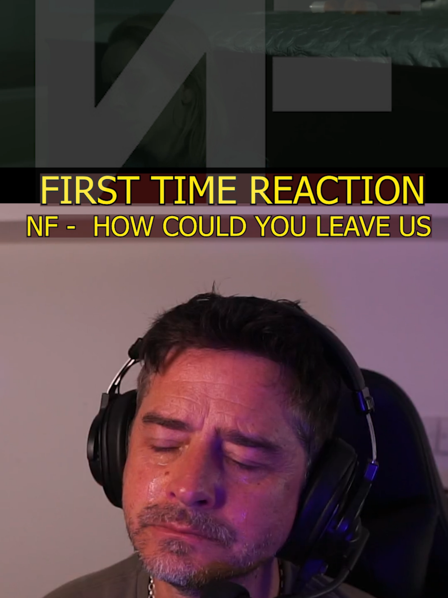 NF - How Could You Leave U @nfrealmusic #🖤tiktok #tiktokreaction #bestreaction #fypdong #musicvideo #musicreaction #reaction #MentalHealth #mentalhealthmatterstous #firsttimereaction #idols #trendingnow #tiktokmusic #fyp #シ゚viral