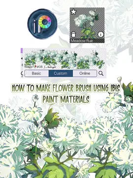 Replying to @l4dy_lyn how to make flower brush using Ibis paint materials 🌿✨✨ #ibispaintx #tipsandtricks  #tutorial #brushibispaintx #fyp #fyppppppppppppppppppppppp #snimartist 