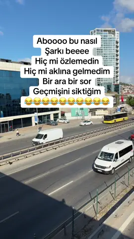 Hiç mi özlemedin😂😂😂😂#istanbul #kartal #konya #ereğli 