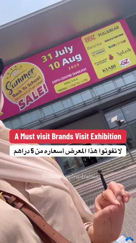 A must visit Brands Exhibition  📍 Expo Sharjah  Till 10|08 #explore #summersale #shoppingdealsuae #outlet @WoW_general_trading_UAE 