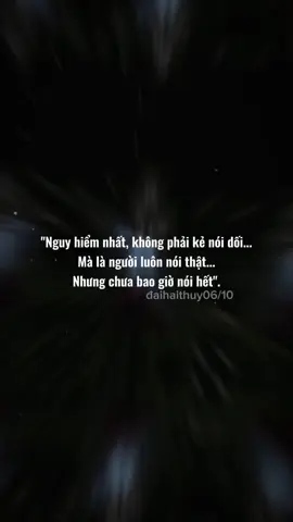 Có người chưa từng nói sai một lời... Nhưng bạn vẫn chẳng bao giờ hiểu hết họ... Vì họ không giấu, nhưng họ cũng không bao giờ nói đủ... Mỗi lời họ nói đều là sự thật, nhưng là phần họ muốn bạn biết... Còn phần quan trọng nhất, họ giữ lại... Họ không nói dối... Nhưng cũng không để bạn có cơ hội nắm thóp... Vì họ hiểu... Sự thật một nửa, cũng đủ để dẫn người khác đi sai đường. #viral #story #tamtrang #xh 