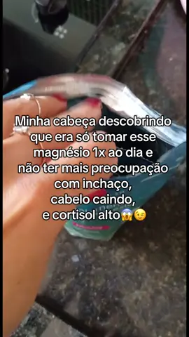 O melhor magnésio - Cortisol em dia 🧏🏼‍♀️😉✨#cortisol #inchaço #magnesio #foypage #estresse 