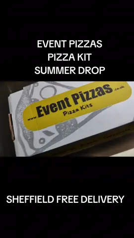 EVENT PIZZAS PIZZA KIT DROP ONLY IN SHEFFIELD ! (FOR NOW)