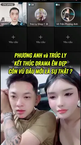 đâu mới là sự thật ?  Phương Anh và Trúc Ly kết thúc drama êm đẹp 🥰 #nhachelsea #ngan98 #djngan98 #phươnganh #votranphuonganh #dramatiktok #drama #tiktok71 #xuhuongtiktok #xuhuong #tiktok @TIKTOK NHÃ 71 @TIKTOK NHÃ 71 @TIKTOK NHÃ 71 