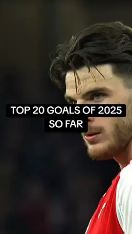 TOP 20 GOALS OF 2025 SO FAR  #goals #premierleaguegoals #laligagoals #championsleaguegoals #footballfans #goaloftheseason #topgoals