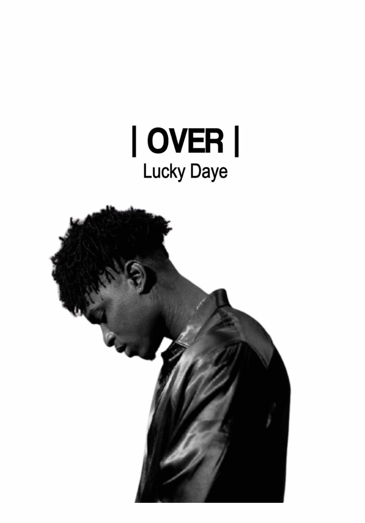 Over | #luckydaye #lyrics #fyp #song