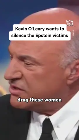 Kevin O’Leary from ‘Shark Tank’ is so scared of the Epstein victims speaking out that he’s trying to convince us they want to be silenced.