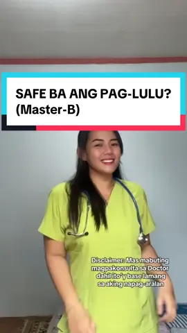 Safe ba ang pag-LULU? (Master-B) #NurseRubs #fypシ゚viral #fyp #healthytips #healthtips #healthawareness #healthinformations #healthpromotion #healtheducation 