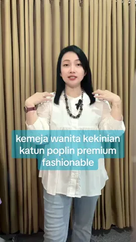 MAU💋YUK KEPOIN LIVEKU💋 #kemejawanitakekinian#fashionable#
