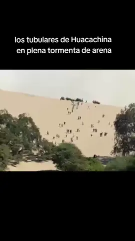 #ica #huacachina #tormenta de arena