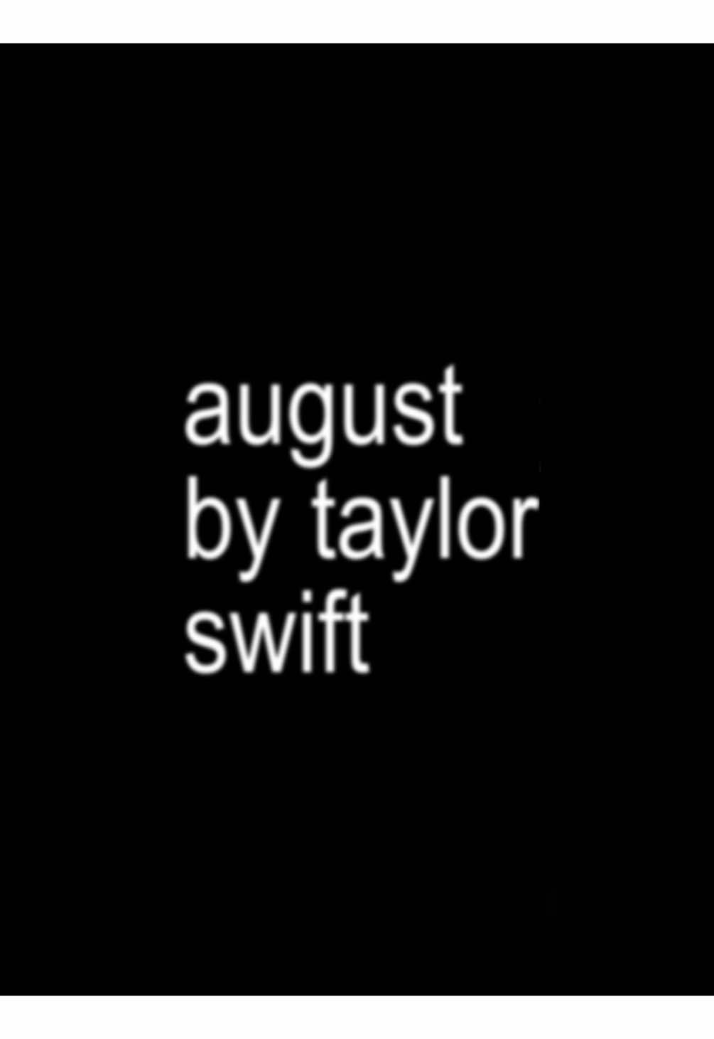 august but in chemistry #taylorswift #august #lyrics #fyp 