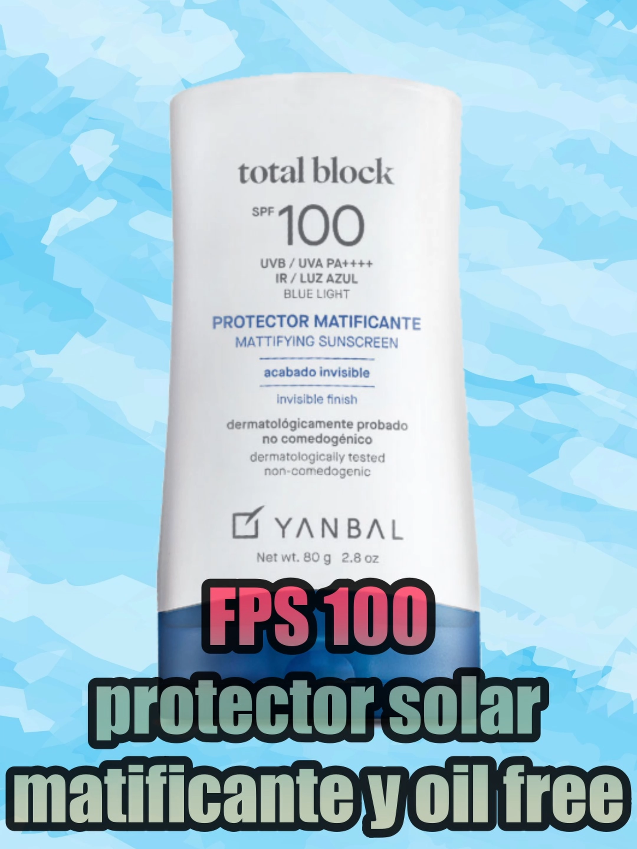 Total block MATT de Yanbal. Protector solar 100 fps, mate, no comedogénico. #dermatologia #skincare #acné