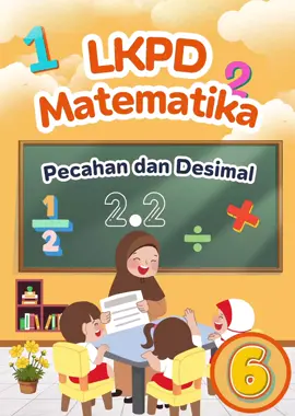 ✏️LKPD MATEMATIKA KELAS 6 BAB 1 