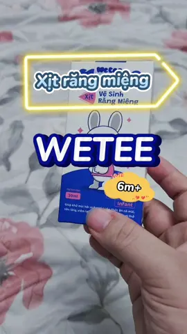 sp chuyên dùng cho bé 6 tháng tủi  #Wetee #ChămRăngChoBé #XịtRăngMiệngChoTrẻ #MẹBỉmGenZ #ReviewChămCon #XịtRăngWetee #MẹNhànTênh