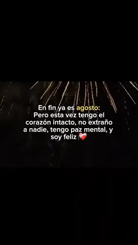Que agosto sea un mes, lindo para todos..🫶🏼♥️ #frase #miagostosuenaasí  #nuevomesdeagosto #fyp #paratii 