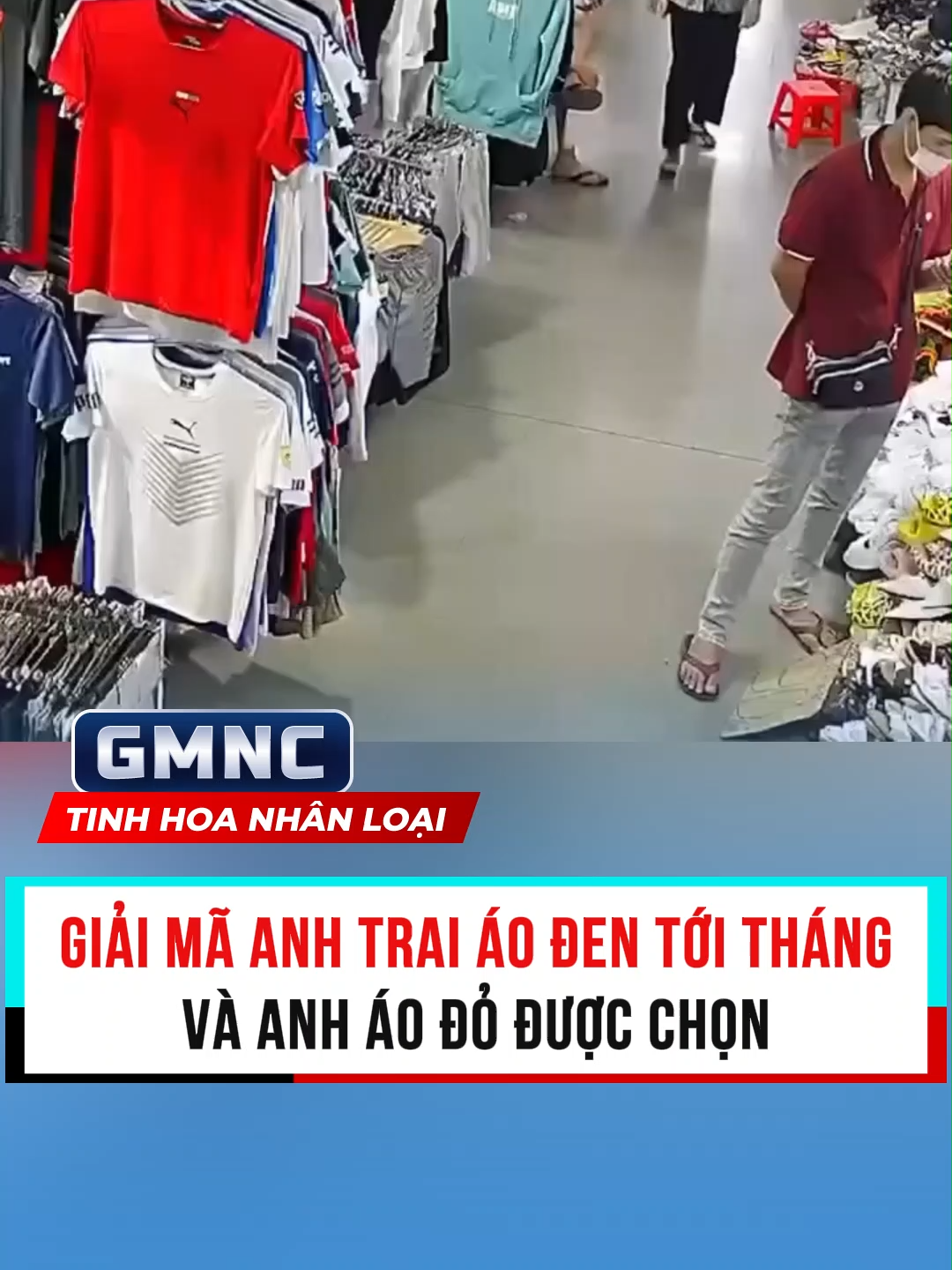 GIẢI MÃ ANH TRAI ÁO ĐEN TỚI THÁNG VÀ ANH ÁO ĐỎ ĐƯỢC CHỌN #gmnc #60giay #tintuc