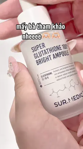 Huyết Thanh Dưỡng Trắng Surmedic dùng siu mê😭😭🫶🏻🫶🏻 #fyp #koc #xuhuong #viral #sianhriviu #surmedic 