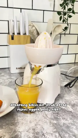 Yang suka minum jeruk peras murni wajib punya sihh alat ini🫶🏻 #alatjerukperas #ravelle 