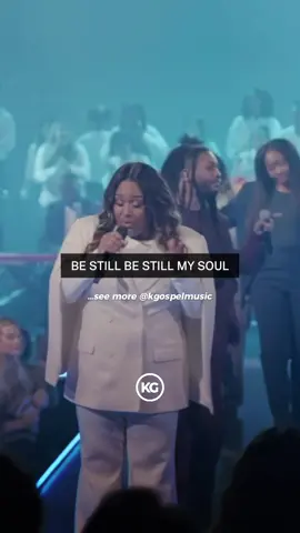BE STILL MY SOUL  Cc: @naomiraine  . . Drop a comment and follow @kgospelmusic if you love gospel music! . l . #gospelmusic #reelsoftheday #explorepage  #worshipvideos #fyp #viralreels #tiktok 