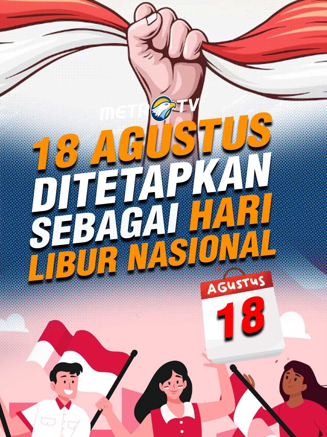 Pemerintah tetapkan tanggal 18 Agustus 2025 sebagai hari libur nasional dan mengajak seluruh rakyat Indonesia untuk meriahkan dengan perlombaan dan semangat optimisme. #tiktokmetrotv #tiktokberita #beritaterkini #metrotv #viral #fyp #wamensesneg #juriardianto #hutri80 #hutri #18agustus