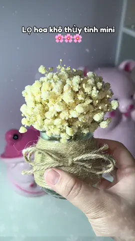 Lọ hoa khô thủy tinh mini #lohoakho #hoakho #viral #xuhuongtiktok 