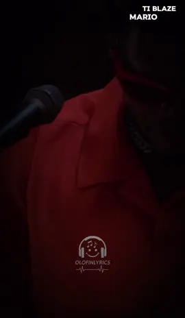 Mario - ti blaze 🎶 #viralvideos #fyp #fypシ #video #lyricsedit #newmusic #tiblaze 