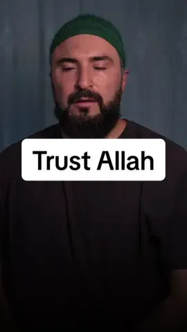 Trust in Allah! #tawakkul #trustallah #islamic_video #islamicreminder #islamicquotes 
