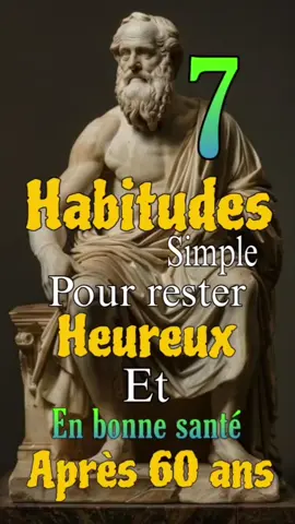 🌿7 habitudes simples pour rester en bonne santé et heureux après 60 ans🧠| VIE STOÏQUE #MOTIVATION #STOICISME #DEVELOPPEMENTPERSONNEL #ESTIMEDESOI #VIEPAISIBLE #FYP #PHILOSOPHIE #BONHEUR #HEUREUX #JOIE #CITATION #CONFIANCE #FORT #INEBRANLABLE #sante 