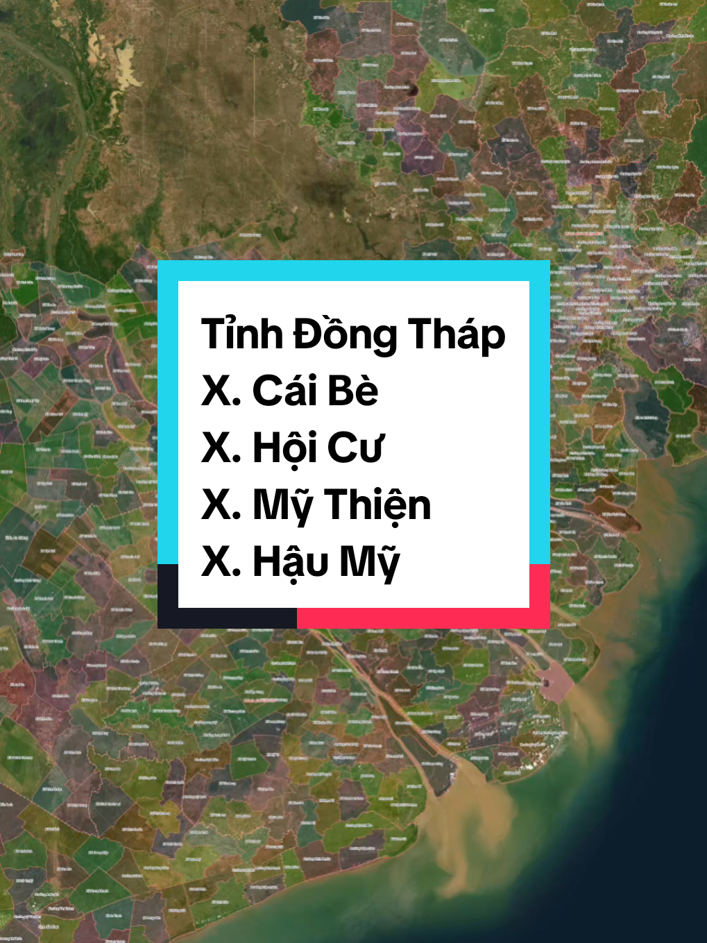 Tỉnh Đồng Tháp X. Cái Bè X. Hội Cư X. Mỹ Thiện X. Hậu Mỹ #satnhapxa #xasausatnhap #satnhaptinh #dongthaptiengiang  #63 #66