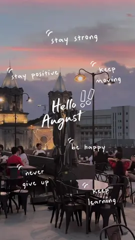 #helloaugust 