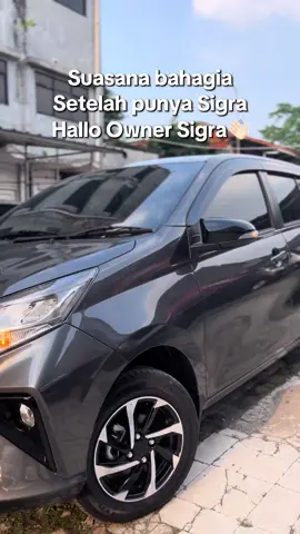 Hallo Owner Sigra👋🏻 #sigraindonesia #sigra #daihatsusigra #masukfypmu #masukberandafyp 