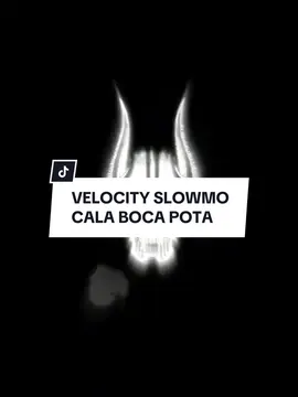 #CapCut Cala Boca Pota | #velocity #capcutvelocity #slowmo #trendingvideo #templatecapcut #fyp #sz_template 