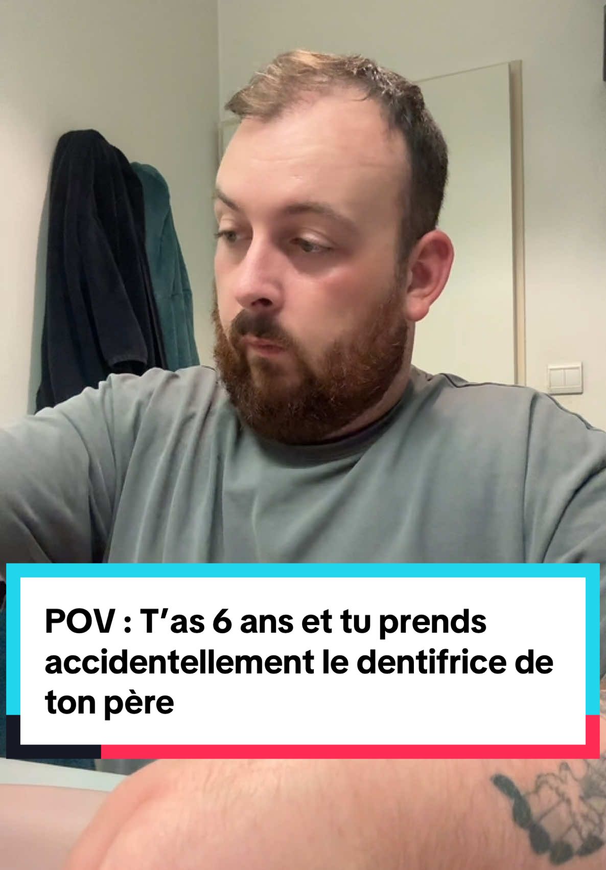POV : T’as 6 ans et tu prends accidentellement le dentifrice de ton père 