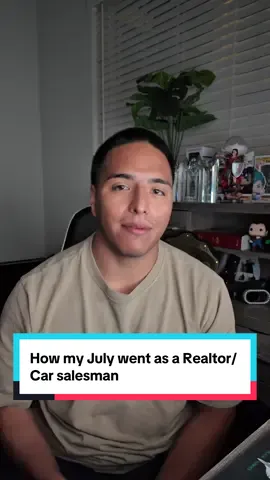 How my July went as a realtor & car salesman!  #fyp #carsales #realtor #carplug #houseplug 