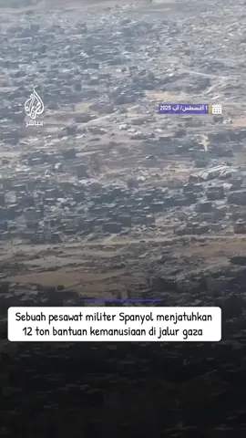 Sebuah pesawat militer Spanyol menjatuhkan 12 ton bantuan kemanusiaan ke jalur Gaza  #bantuan #misikemanusiaan #misi #spain #spanyol #militer #pesawat #masyaallah #subhanallah #berandafyp #fyp #beritaviral 
