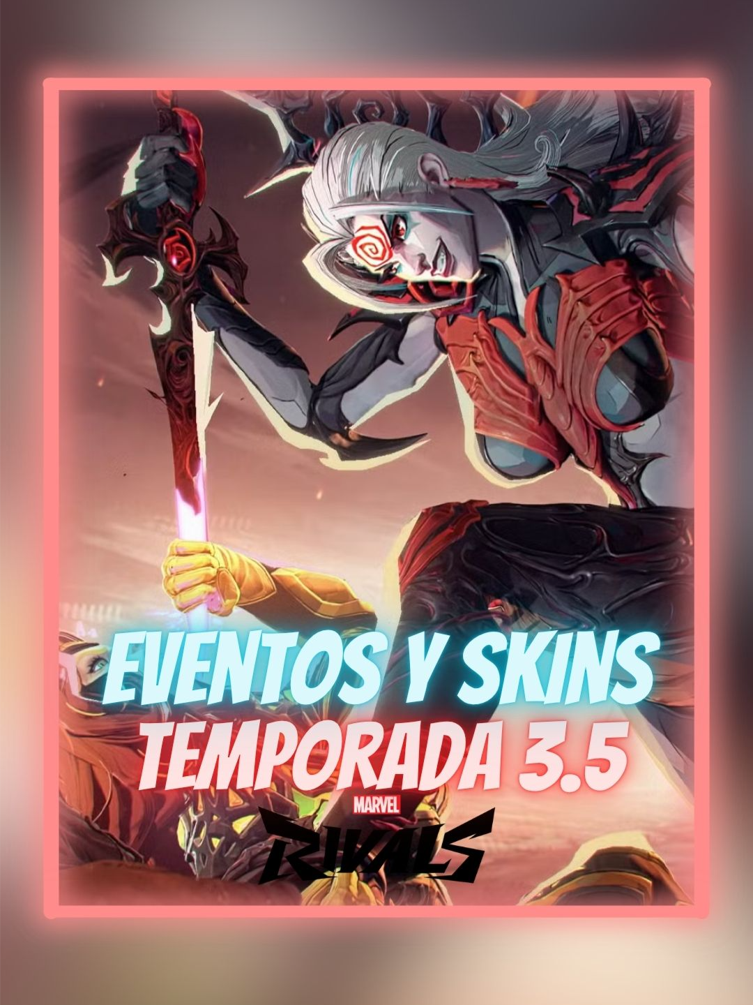 Todas Las Skins Y Eventos De La Temporada 3.5 de Marvel Rivals 😏 #marvelrivals #jugandomarvelrivals #hela #blade #temporada3.5marvelrivals