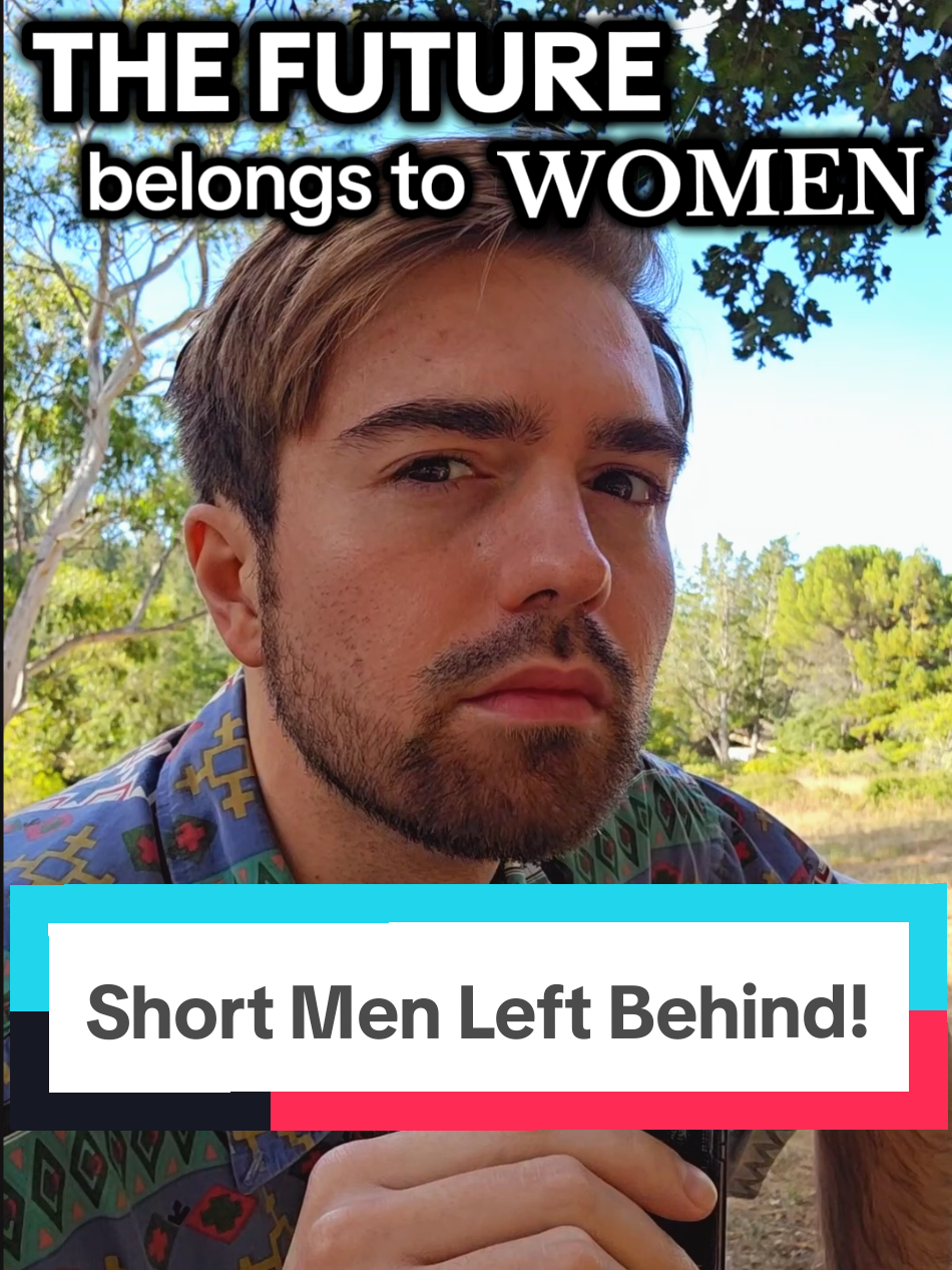 The future belongs to women, and only tall men will be allowed in it. Short men aren't just overlooked in dating. We're invisible in business, and even average men are cooked when it comes to branding and influence. Height is status for men, more so than ever before. What will happen tonthe rest of us? #heightpill #shortmen #hypergamy   #misandry   #chadletmaxxing 