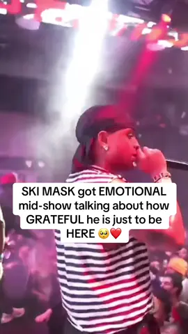 SKI MASK got EMOTIONAL mid-show talking about how GRATEFUL he is just to be HERE 🥺❤️ #SkiMask #LiveMoment #EmotionalClip #OnStage #Grateful #ViralMoment #ConcertVibes #RealEmotion #FYP #MusicTok #emotionaltiktok 
