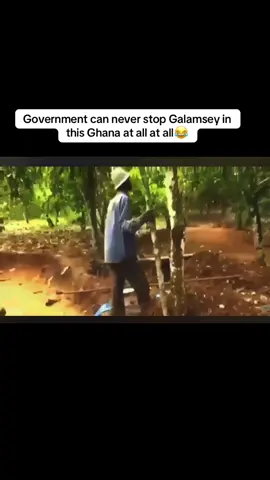 Can the government stop Gather-them-and-sell(GALAMSEY)?😂💔#goviral #fyp #fypppppppppppppp #viral #trend 