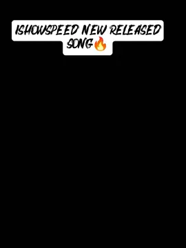@ishowspeed  new released music video🔥🔥 #ishowspeed #musicvideo #trending #viral #foryou 